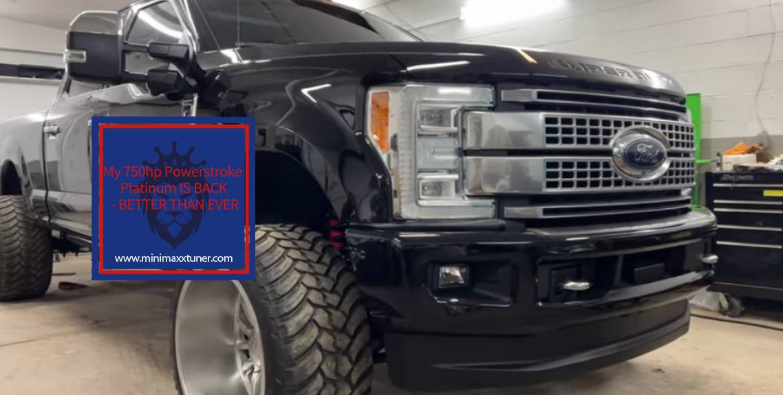 My 750hp Powerstroke Platinum IS BACK - BETTER THAN EVER1 https://minimaxxtuner.com