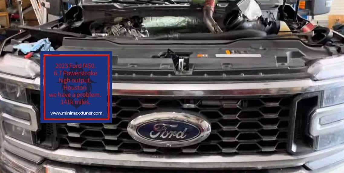 2023 Ford f450. 6.7 Powerstroke high output. Houston we have a problem. 141k miles https://minimaxxtuner.com